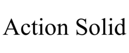 ACTION SOLID trademark