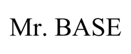 MR. BASE trademark