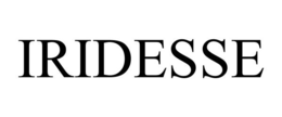 IRIDESSE trademark