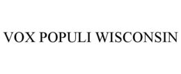 VOX POPULI WISCONSIN trademark