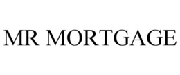MR MORTGAGE trademark