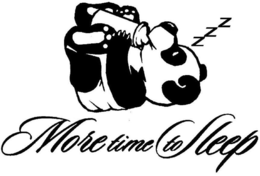 MORE TIME TO SLEEP trademark