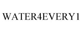 WATER4EVERY1 trademark