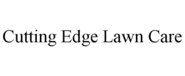 CUTTING EDGE LAWN CARE trademark
