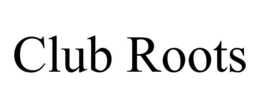 CLUB ROOTS trademark
