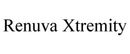 RENUVA XTREMITY trademark