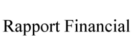 RAPPORT FINANCIAL trademark