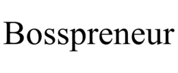 BOSSPRENEUR trademark