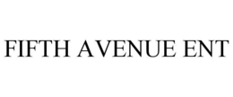 FIFTH AVENUE ENT trademark
