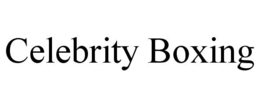 CELEBRITY BOXING trademark