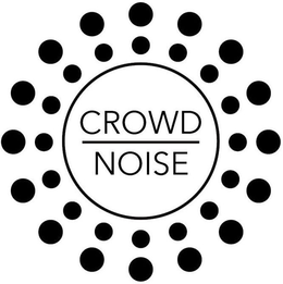 CROWD NOISE trademark