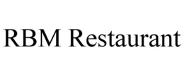 RBM RESTAURANT trademark
