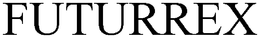 FUTURREX trademark