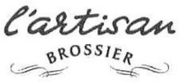 L'ARTISAN BROSSIER trademark