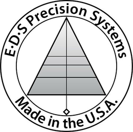 E·D·S PRECISION SYSTEMS MADE IN THE U.S.A. trademark