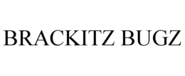 BRACKITZ BUGZ trademark