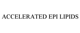 ACCELERATED EPI LIPIDS trademark