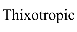 THIXOTROPIC trademark