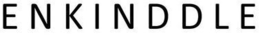 ENKINDDLE trademark