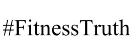 #FITNESSTRUTH trademark