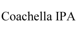 COACHELLA IPA trademark