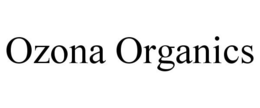 OZONA ORGANICS trademark