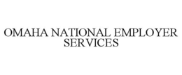 OMAHA NATIONAL EMPLOYER SERVICES trademark