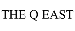 THE Q EAST trademark