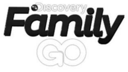 DISCOVERY FAMILY GO trademark