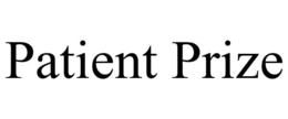 PATIENT PRIZE trademark