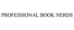 PROFESSIONAL BOOK NERDS trademark