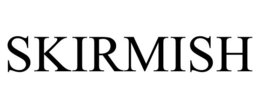 SKIRMISH trademark