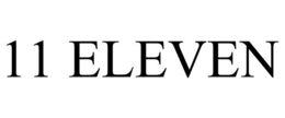 11 ELEVEN trademark
