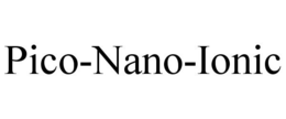PICO-NANO-IONIC trademark