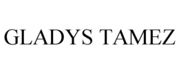 GLADYS TAMEZ trademark