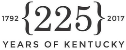 1792 2017 225 YEARS OF KENTUCKY trademark