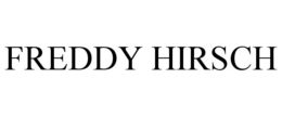 FREDDY HIRSCH trademark