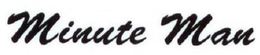 MINUTE MAN trademark