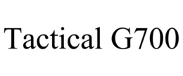 TACTICAL G700 trademark