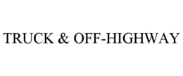 TRUCK & OFF-HIGHWAY trademark