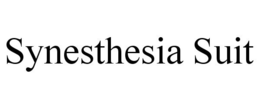 SYNESTHESIA SUIT trademark