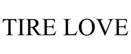 TIRE LOVE trademark