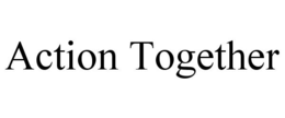 ACTION TOGETHER trademark