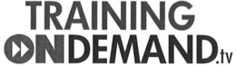 TRAINING ON DEMAND.TV trademark
