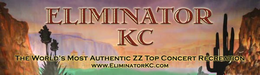 ELIMINATOR KC THE WORLD'S MOST AUTHENTIC ZZ TOP CONCERT RECREATION WWW.ELIMINATORKC.COM trademark