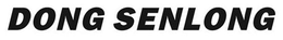 DONG SENLONG trademark