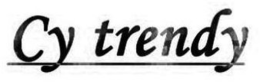 CY TRENDY trademark