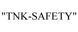 "TNK-SAFETY" trademark