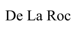 DE LA ROC trademark