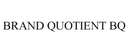 BRAND QUOTIENT BQ trademark